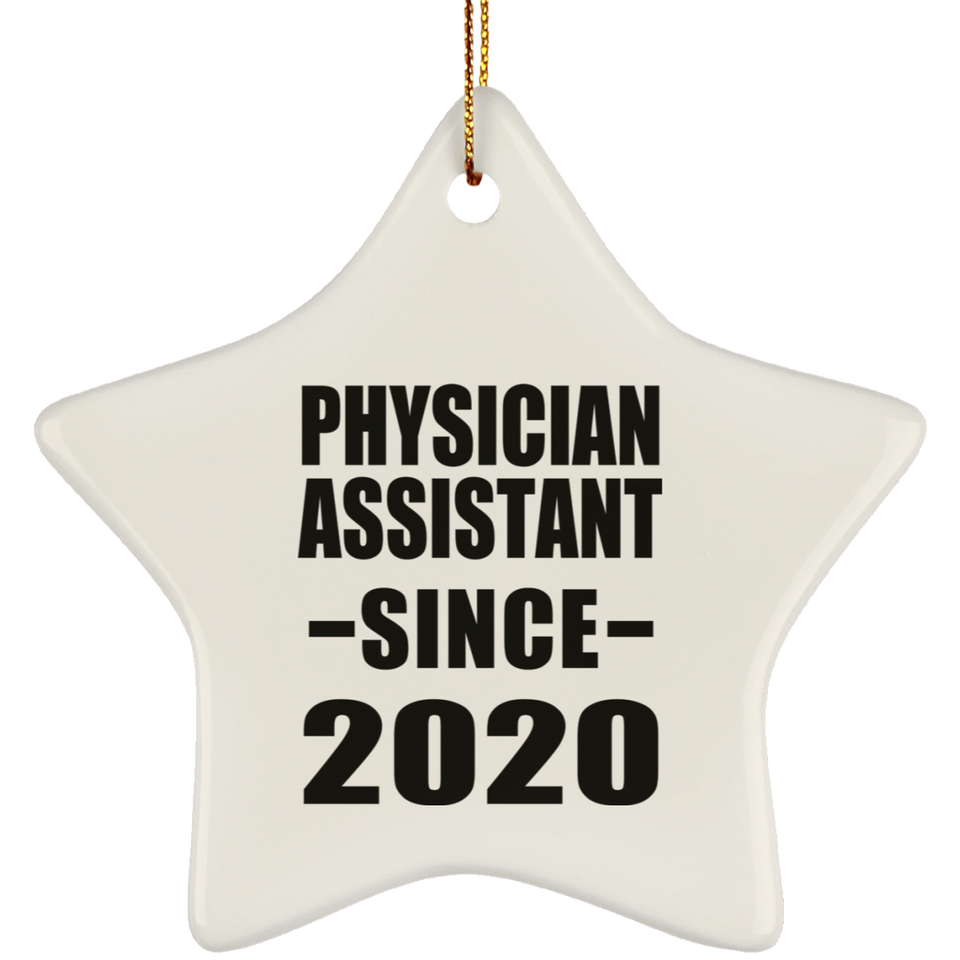 Physician Assistant Since 2020 - Star Ornament