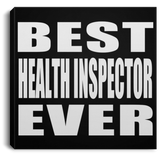 Best Health Inspector Ever - Canvas Square