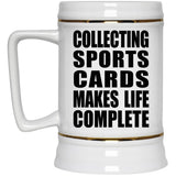 Collecting Sports Cards Makes Life Complete - Beer Stein