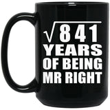 29th Anniversary Square Root of 841 Years of Being Mr Right - 15oz Coffee Mug Black