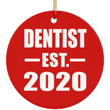 Dentist Established EST. 2020 - Circle Ornament
