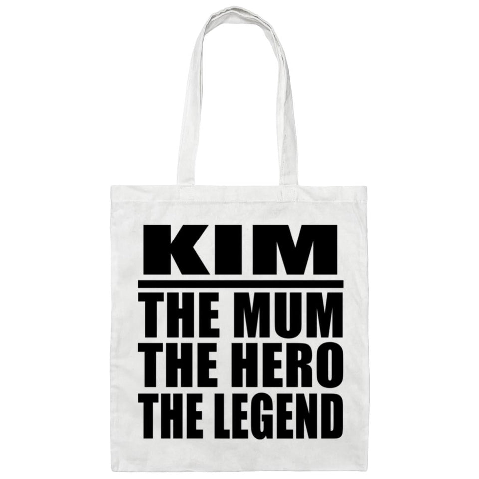 Kim The Mum The Hero The Legend - Tote Bag White