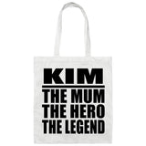 Kim The Mum The Hero The Legend - Tote Bag White