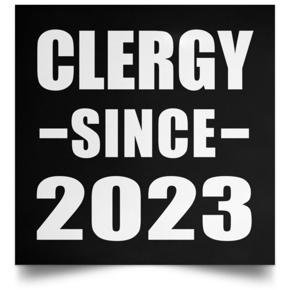 Clergy Since 2023 - Poster Square