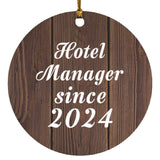Hotel Manager Since 2024 - Circle Ornament D