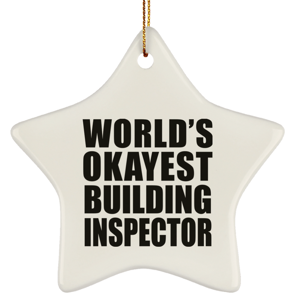 World's Okayest Building Inspector - Star Ornament