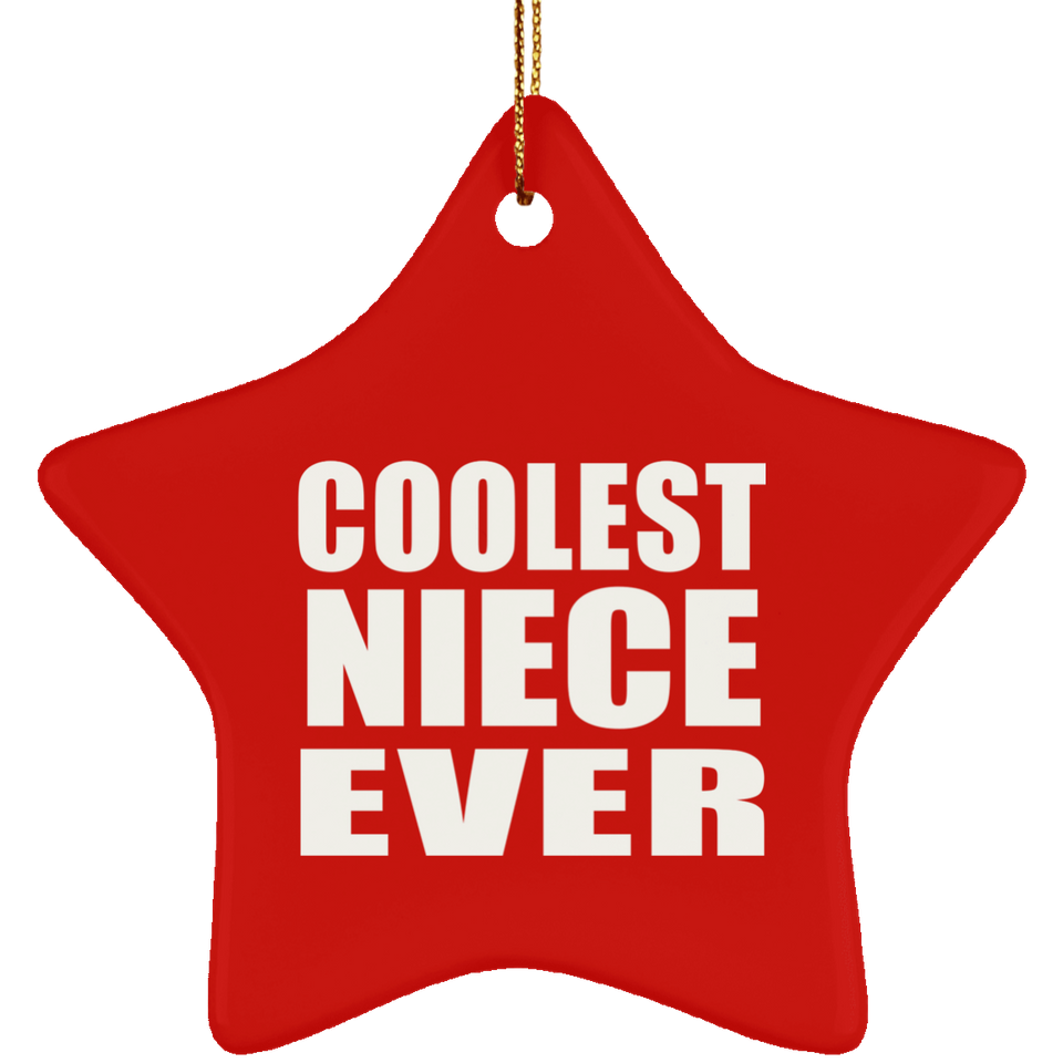 Coolest Niece Ever - Star Ornament
