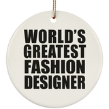 World's Greatest Fashion Designer - Circle Ornament