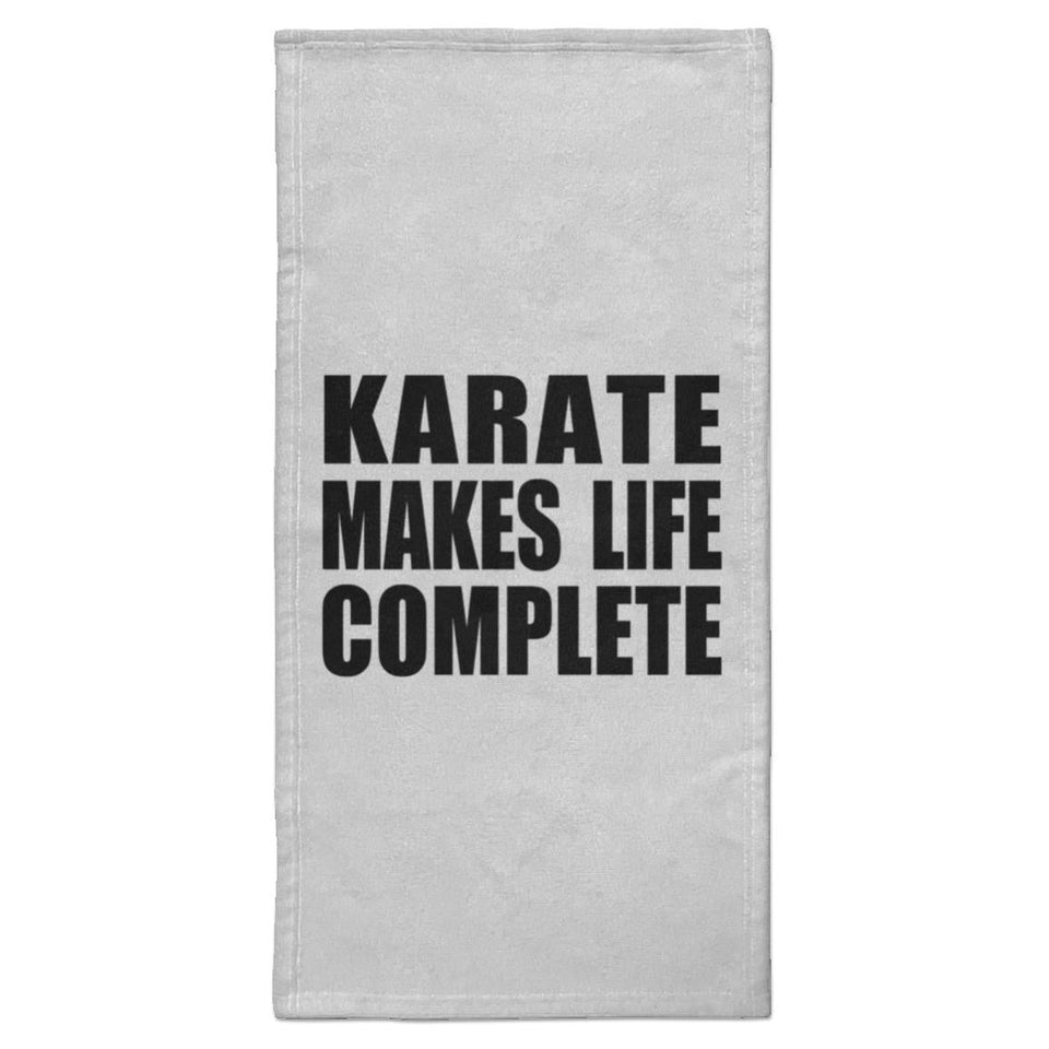 Karate Makes Life Complete - Hand Towel