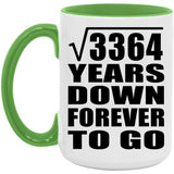 58th Anniversary Square Root of 3364 Years Down Forever To Go - 15oz Accent Mug Green