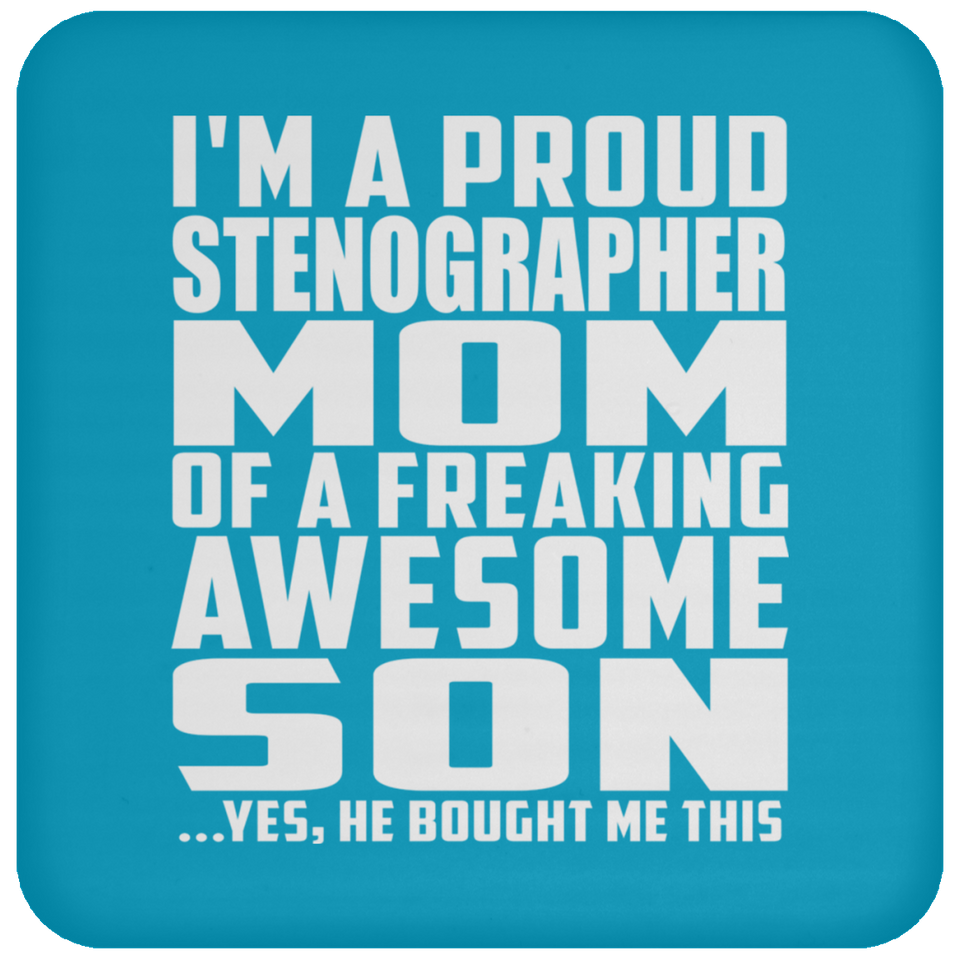 Proud Stenographer Mom Of Awesome Son - Drink Coaster