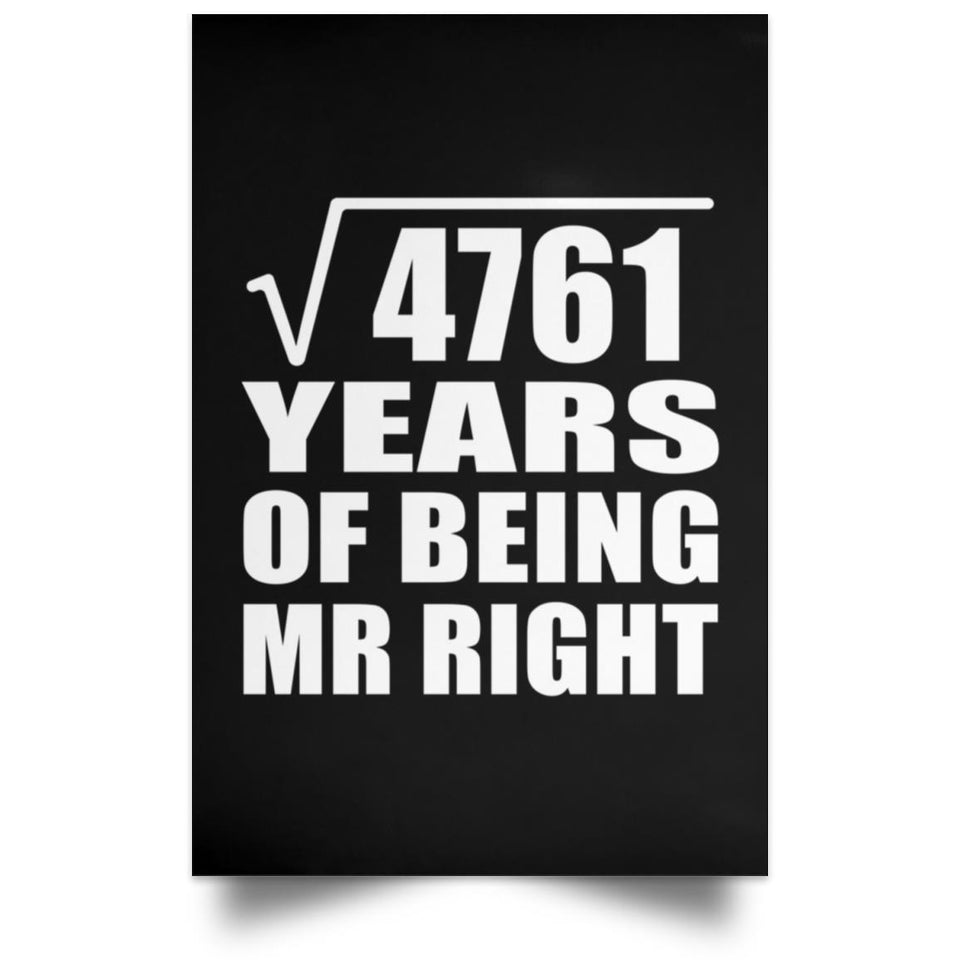 69th Anniversary Square Root of 4761 Years of Being Mr Right - Poster Portrait