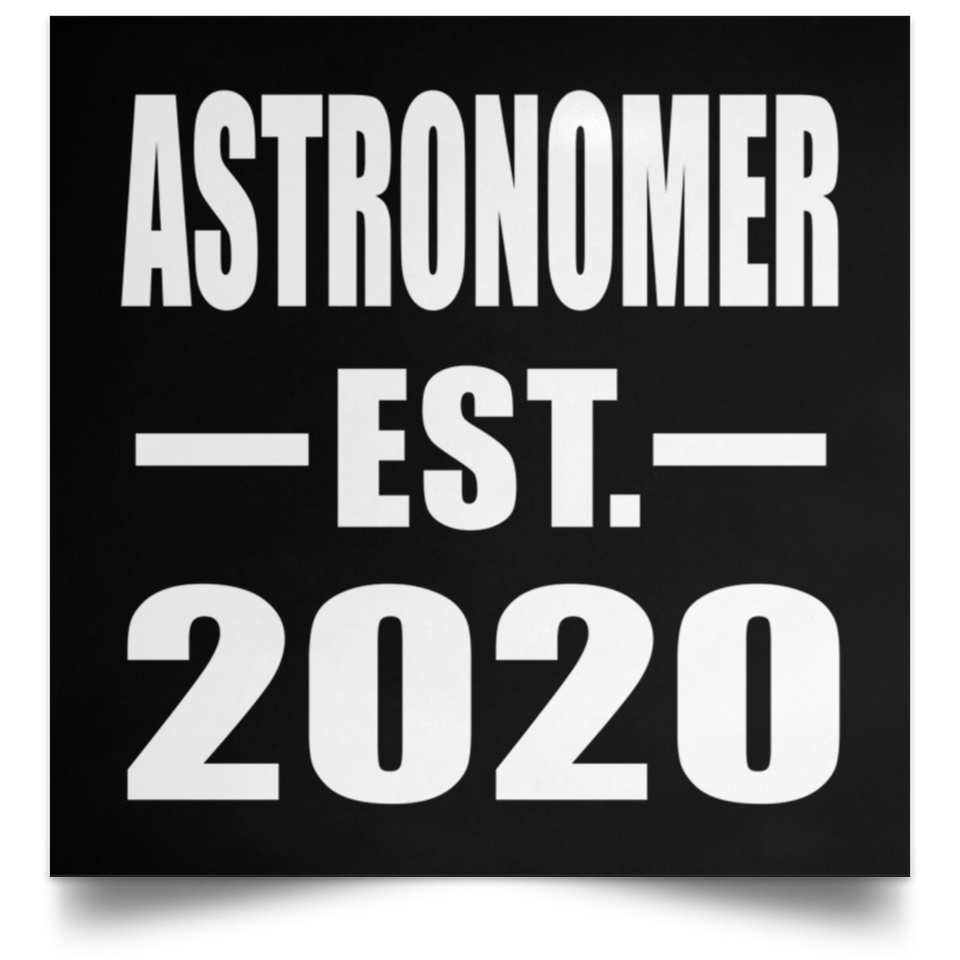 Astronomer Established EST. 2020 - Poster Square