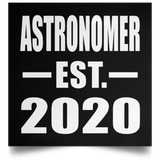 Astronomer Established EST. 2020 - Poster Square