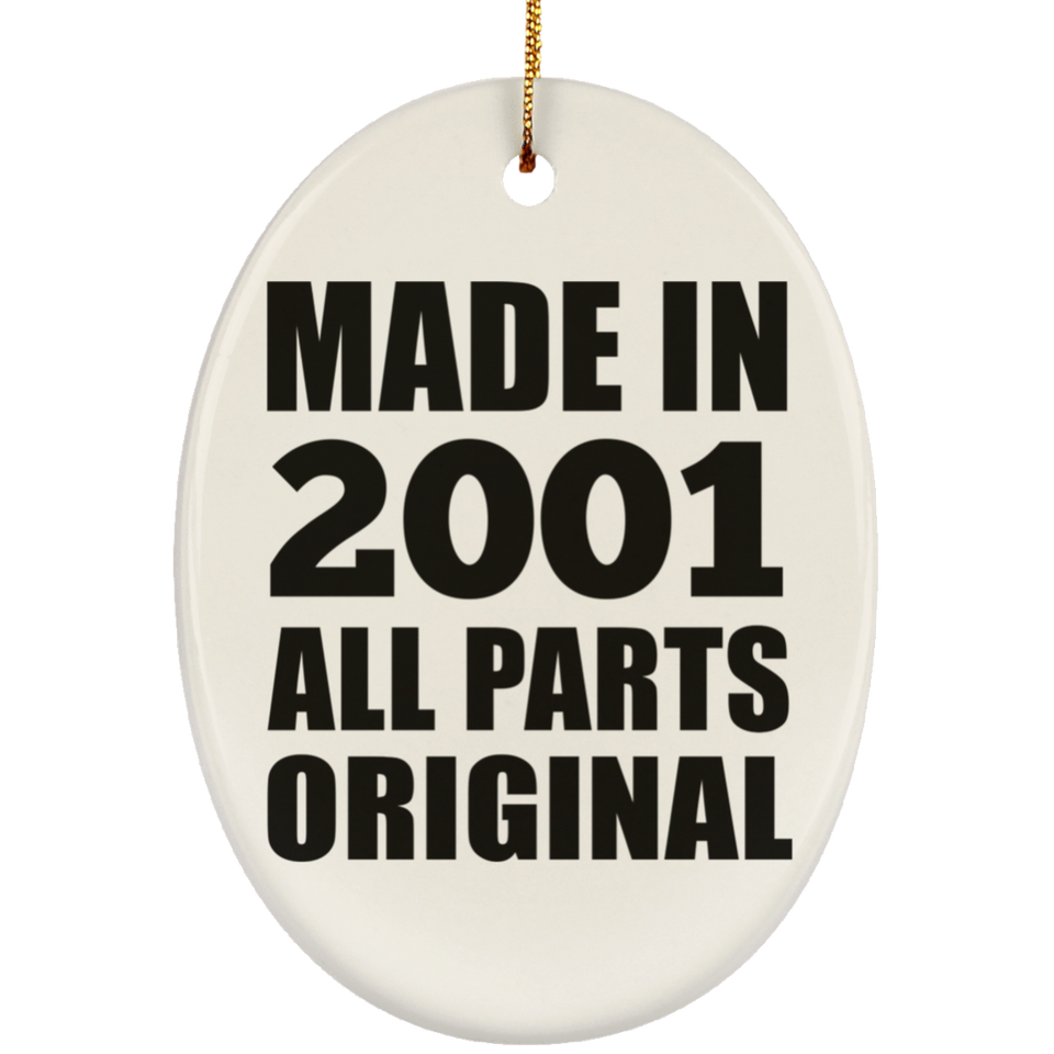 23rd Birthday Made in 2001 All Parts Original - Oval Ornament