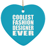 Coolest Fashion Designer Ever - Heart Ornament