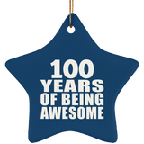 100th Birthday 100 Years Of Being Awesome - Star Ornament