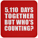 14th Anniversary 5,110 Days Together But Who's Counting - Drink Coaster