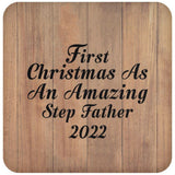 First Christmas As An Amazing Step Father 2022 - Drink Coaster C