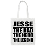 Jesse The Dad The Hero The Legend - Tote Bag White