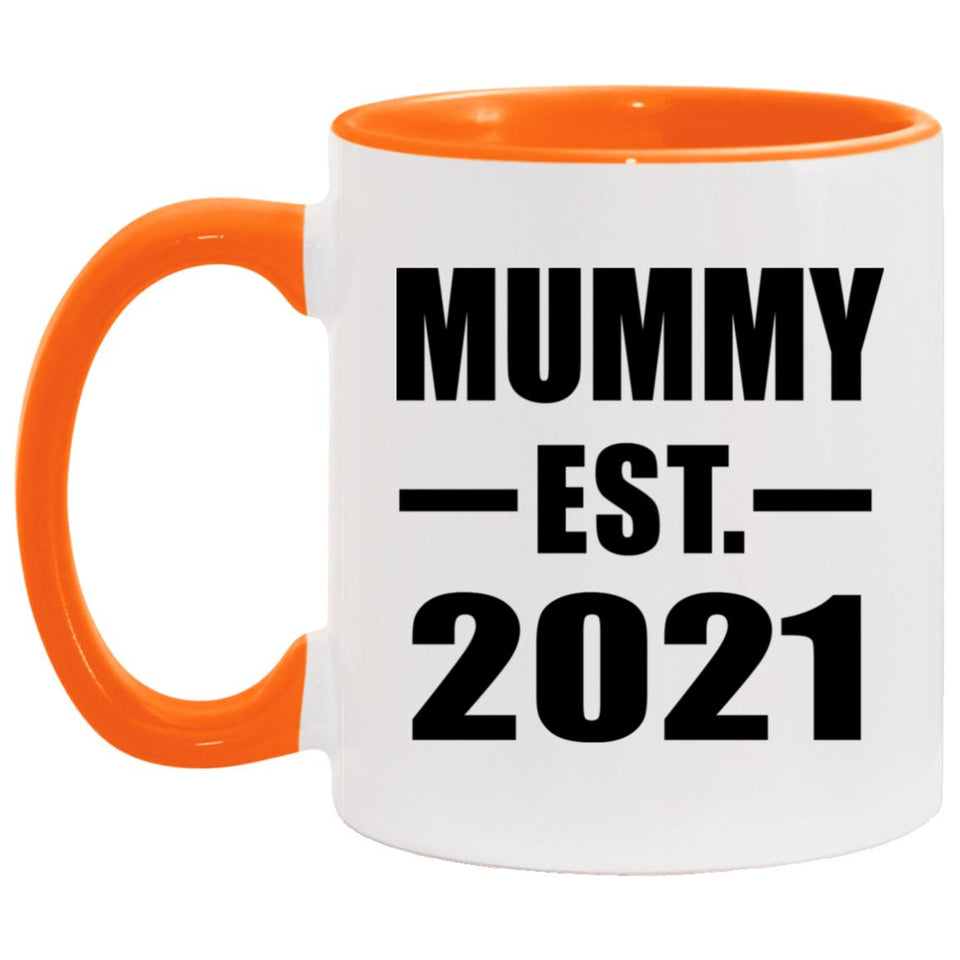 Mummy Established EST. 2021 - 11oz Accent Mug Orange