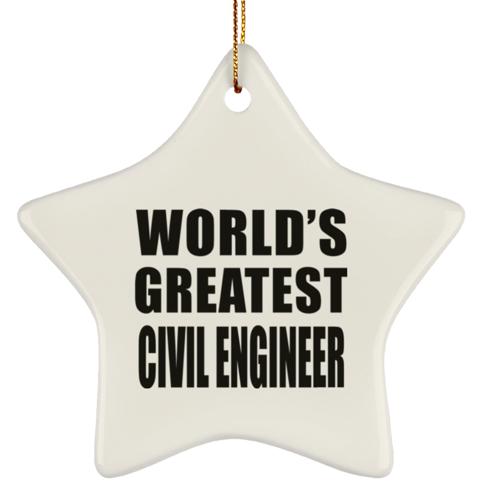 World's Greatest Civil Engineer - Star Ornament