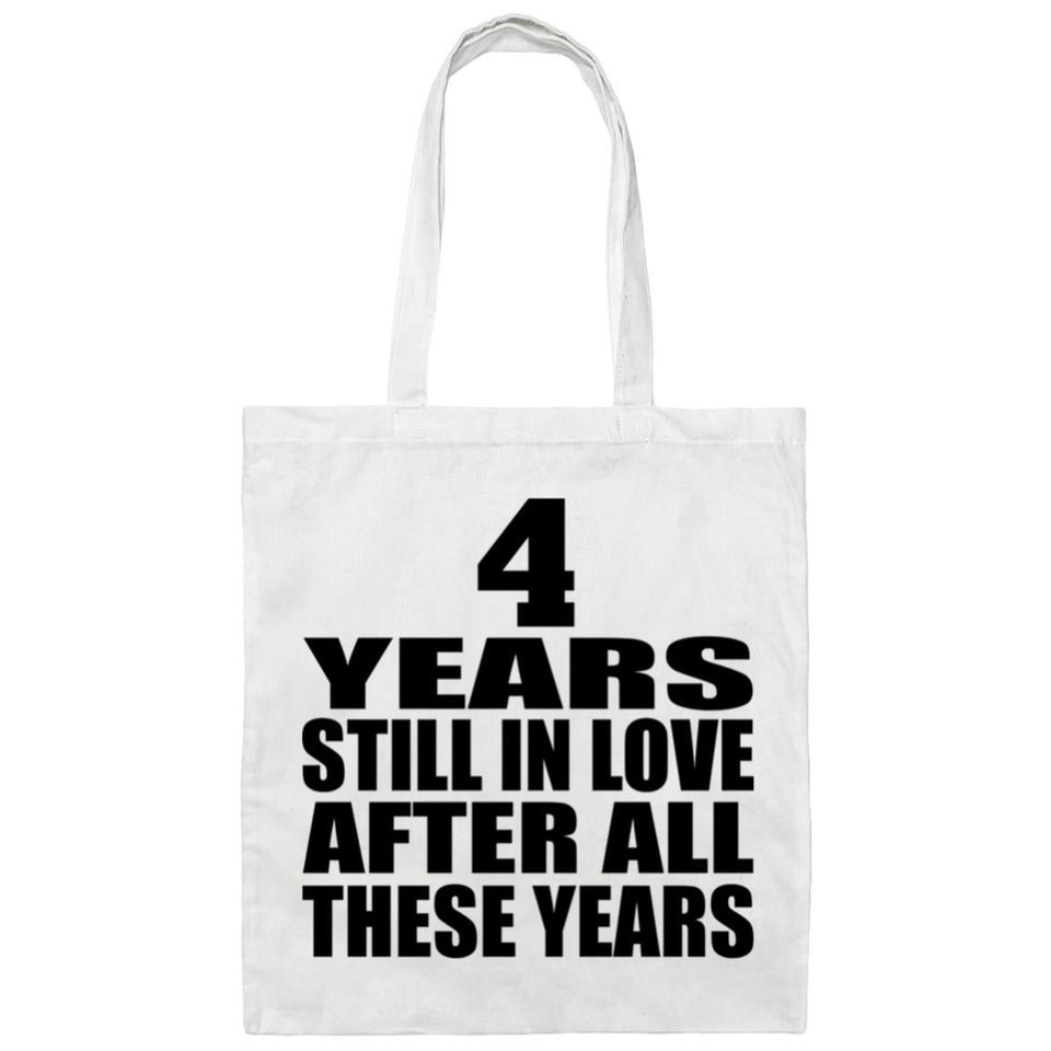 4th Anniversary 4 Years Still In Love After Years - Tote Bag White