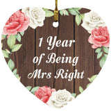 1st Anniversary 1 Year Of Being Mrs Right - Heart Ornament A