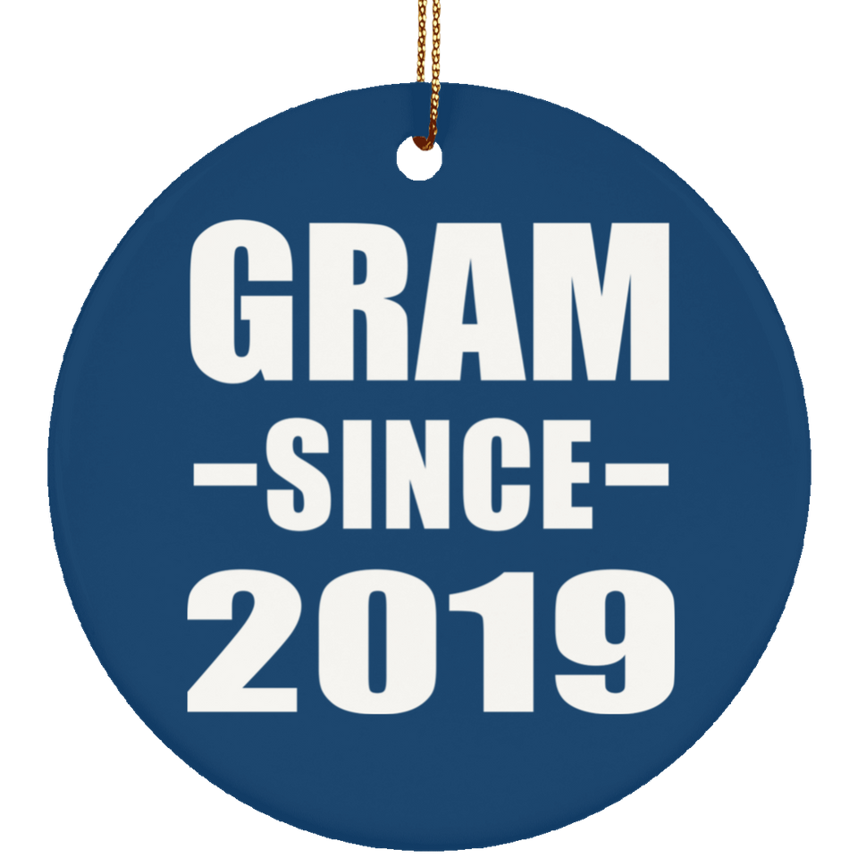 Gram Since 2019 - Circle Ornament