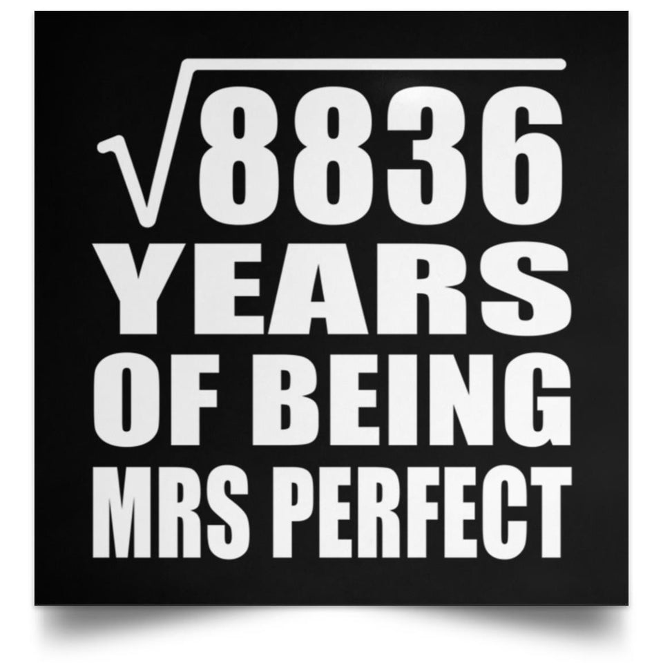 94th Anniversary Square Root of 8836 Years of Mrs Perfect - Poster Square