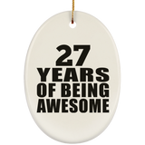 27th Birthday 27 Years Of Being Awesome - Oval Ornament