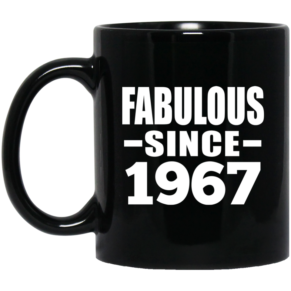 57th Birthday Fabulous Since 1967 - 11 Oz Coffee Mug Black