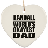 Randall World's Okayest Dad - Heart Ornament
