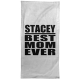 Stacey Best Mom Ever - Hand Towel