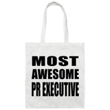 Most Awesome Pr Executive - Tote Bag White