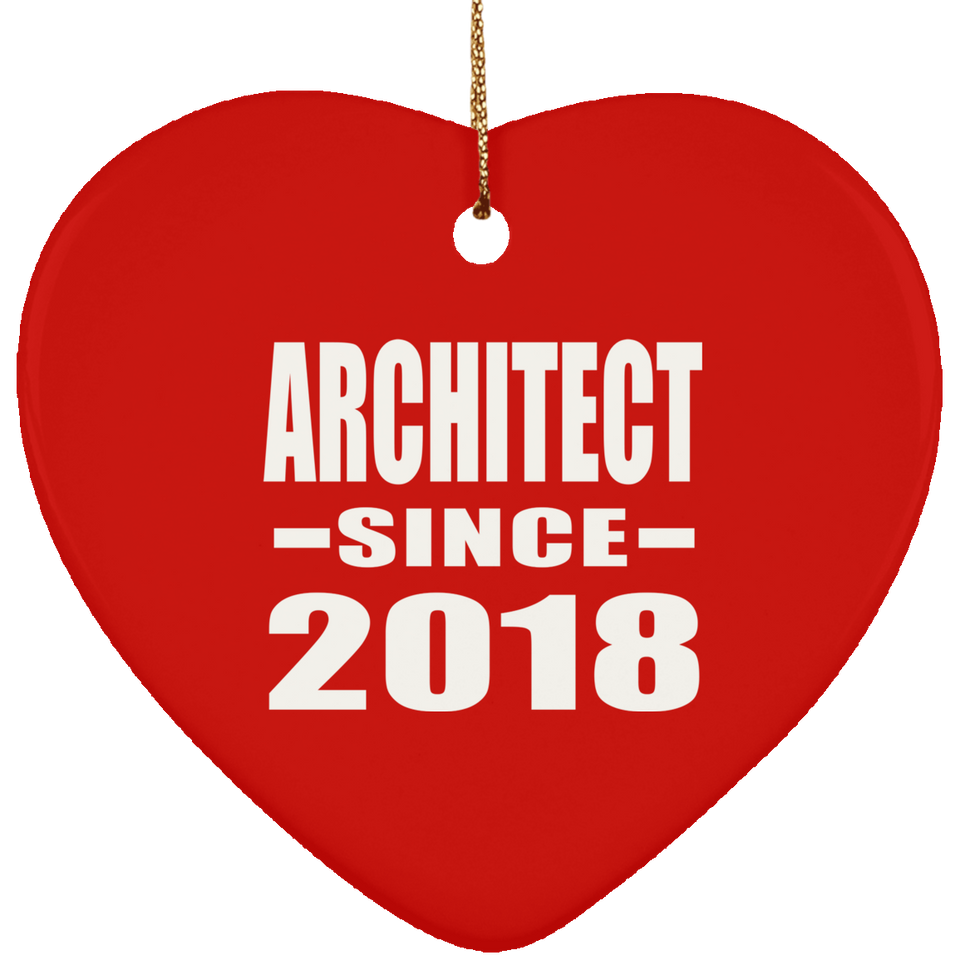 Architect Since 2018 - Heart Ornament