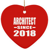 Architect Since 2018 - Heart Ornament
