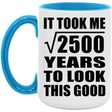 50th Birthday Took Square Root of 2500 Years To Look Good - 15oz Accent Mug Blue