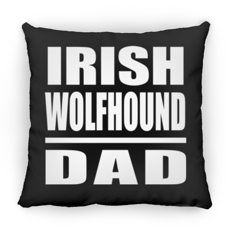 Irish Wolfhound Dad - Throw Pillow Black