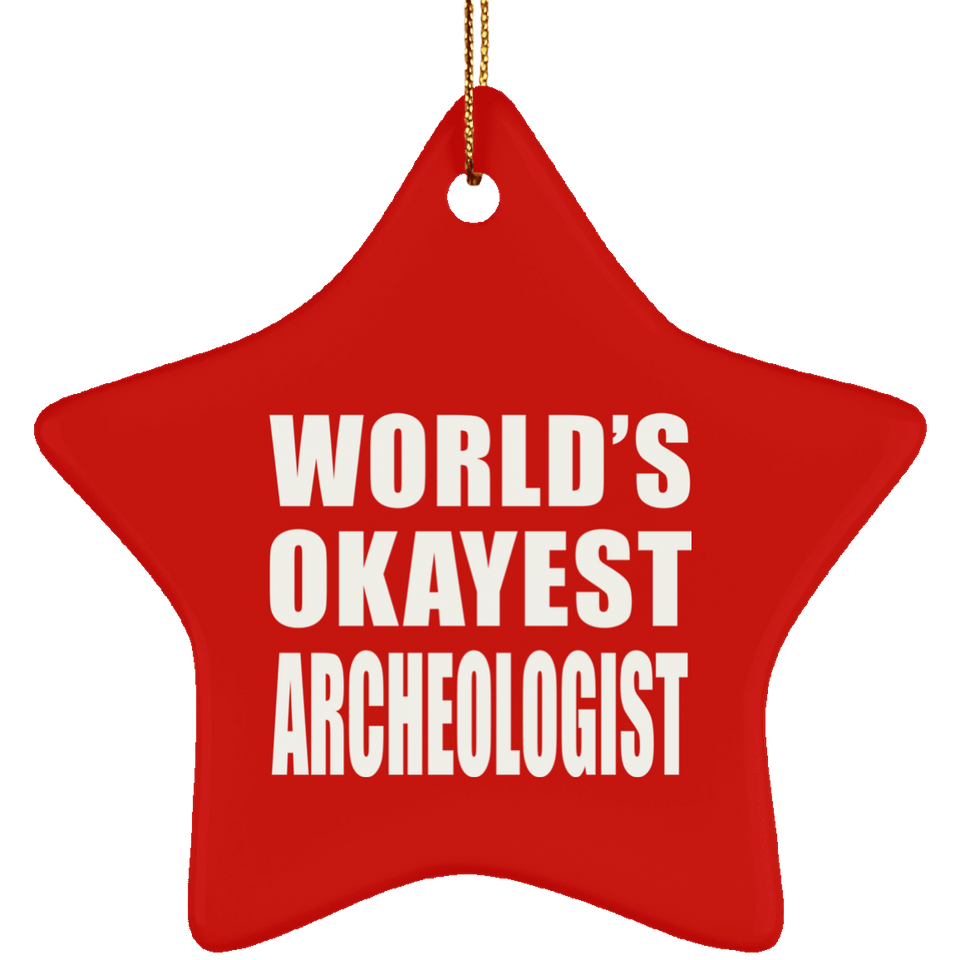 World's Okayest Archeologist - Star Ornament