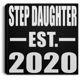 Step Daughter Established EST. 2020 - Canvas Square