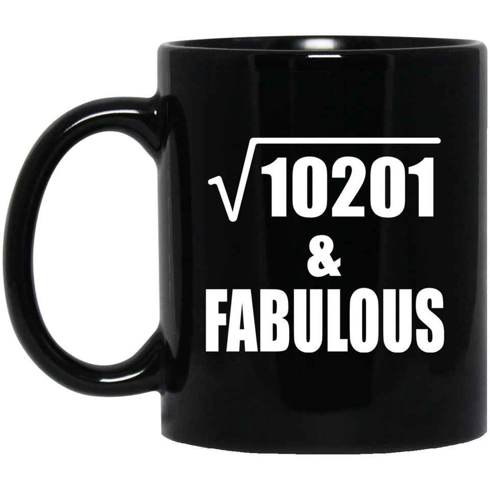 101st Birthday Square Root of 10201 & Fabulous - 11oz Coffee Mug Black