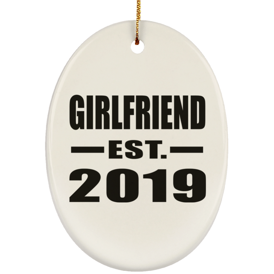 Girlfriend Established EST. 2019 - Oval Ornament