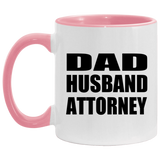 Dad Husband Attorney - 11oz Accent Mug Pink