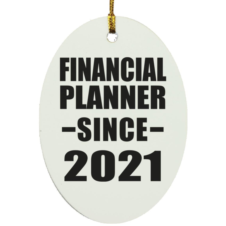 Financial Planner Since 2021 - Oval Ornament