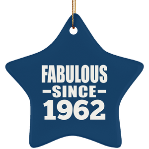62nd Birthday Fabulous Since 1962 - Star Ornament