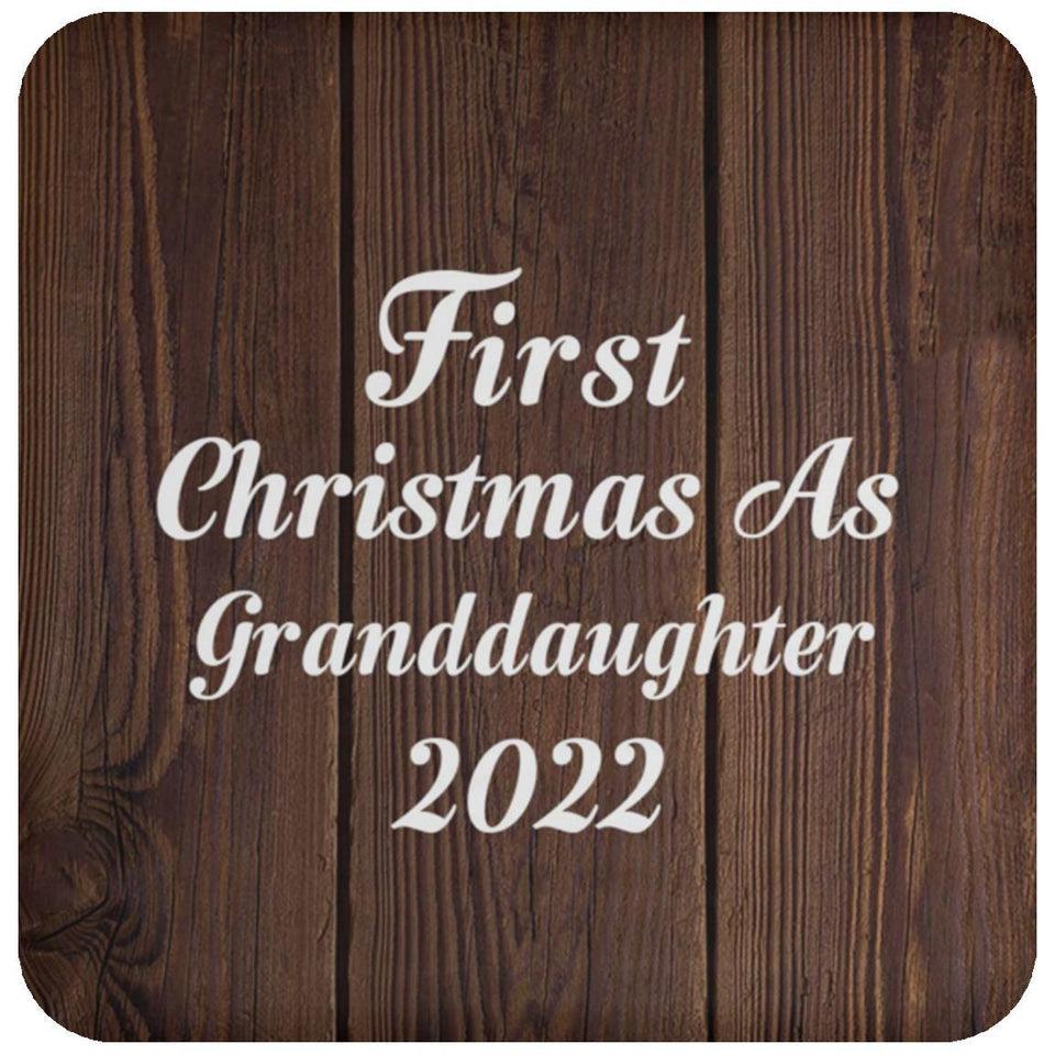 First Christmas As Granddaughter 2022 - Drink Coaster D