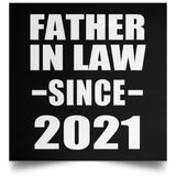 Father In Law Since 2021 - Poster Square