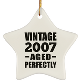 17th Birthday Vintage 2007 Aged Perfectly - Star Ornament