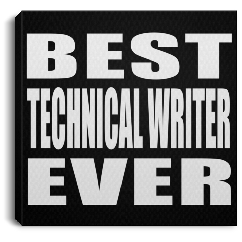 Best Technical Writer Ever - Canvas Square